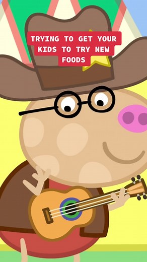 Fun Ways to Encourage Kids to Try New Foods | Peppa Pig Song
