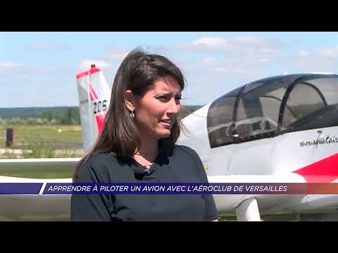 Yvelines | Apprendre à piloter un avion avec l’Aéroclub de Versailles