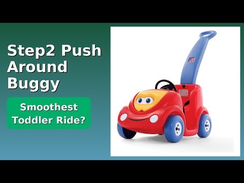 REVIEW (2026): Step2 Push Around Buggy. ESSENTIAL details.