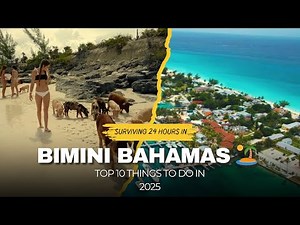 Bimini Bahamas 🏝️ Top 10 Things to Do in 2025 | Ultimate Travel Guide ✈️🌊