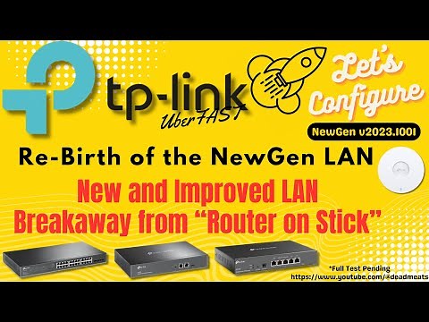 LC62: Improve your TP Link Omada LAN to the Next Level, Introducing non-Interface L2/L3 VLAN