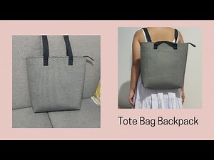 DIY Totepack | Tote Bag Backpack | Upcycled Tote Bag