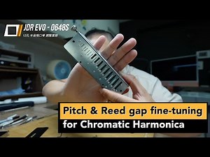 Adjusting a chromatic harmonica for better playability // JDR EVO-0648s
