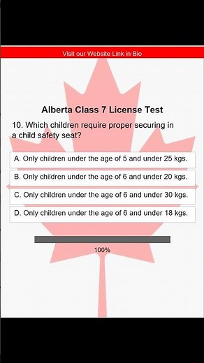 Alberta Class 7: Who MUST use a car seat?