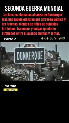 El día que los alemanes ocuparon Dunkerque (1940) PARTE 2 #ww2 #history #historia