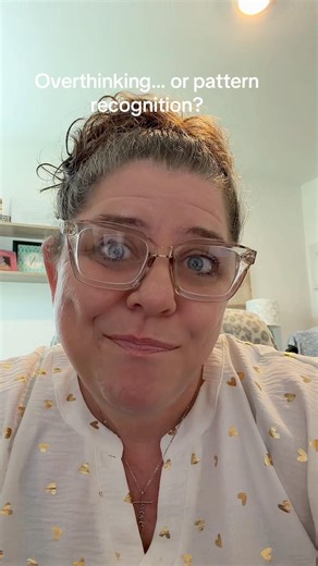 You’re not overthinking…