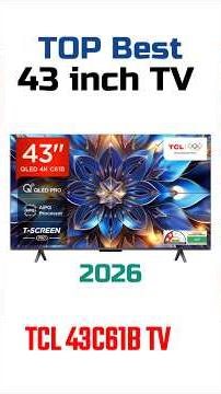 Top 5 Best 43 inch QLED TV 2026 | TCL 4K 43" QLED TV | Top 5 4K QLED TVs in India 2026