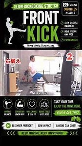 Slow Kickboxing Stretch 🥊 Gentle Front Kick for Beginners English Subtitles