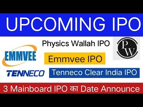 Physics Wallah IPO | Emmvee Photovoltaic IPO | Tenneco Clear Air India IPO |