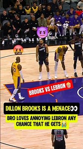Dillon Brooks getting in LeBrons HEAD😭