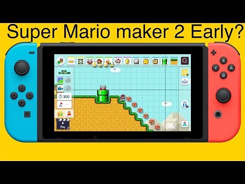 HOW TO GET SUPER MARIO MAKER 2 FOR FREE AND EARLY! (Works October 2019)