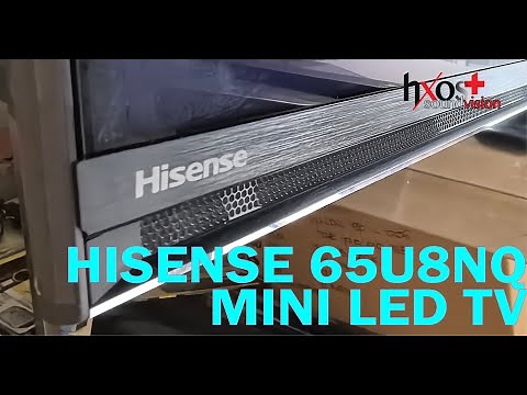 Hisense 65U8NQ Mini LED TV of 2024-2025, all you need to know | Review & Under the cover