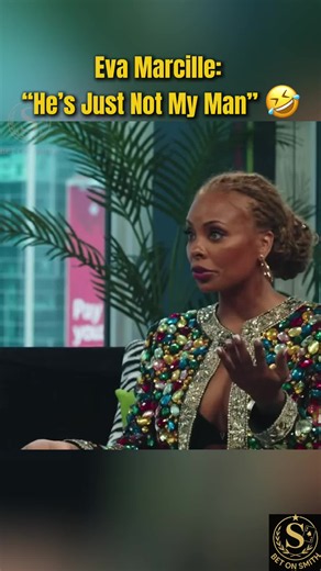Eva Marcille: “He’s Just Not My Man” 👀 🎥: Jason Lee #EvaMarcille #JasonLee #Relationships #DatingTalk #EntertainmentNews