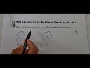 2.6 Multiplying Square Roots Using Simplification (Square Root Remember Number 1)