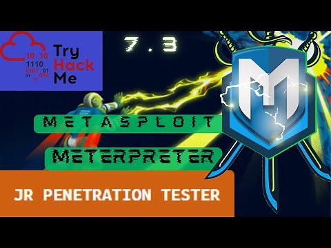 Metasploit: Meterpreter - TryHackMe Junior Penetration Tester: 7.3