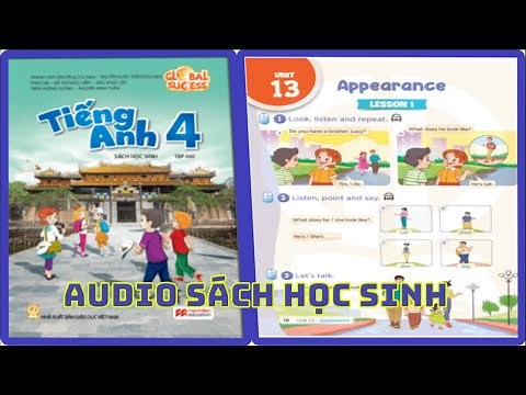 Unit 13 Appearance | Audio Sách Học Sinh Tiếng Anh Lớp 4 Tập 2 Global Success Song Ngữ Anh Việt