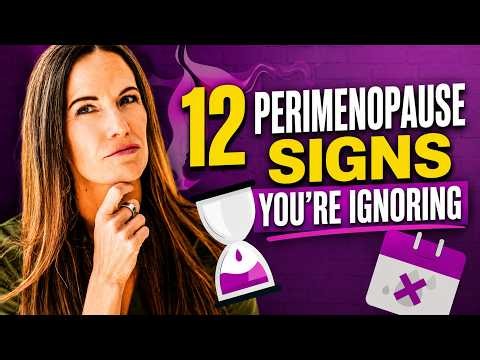 12 Signs You're in Perimenopause (And What to Do Before It Gets Worse)