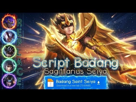 NEW UPDATE!! Script Skin Badang Saint Seiya - Sagittarius Seiya No Password | Full Effect Voice
