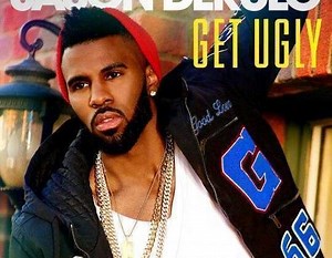 Jason Derulo - Get Ugly | Top 40