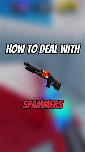 How to Deal with Shotgun Spammers in Roblox