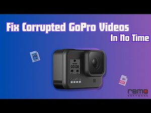 How to Fix Corrupted GoPro Videos?