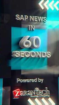 SAP News in 60 Seconds Powered by ZaranTech #shorts