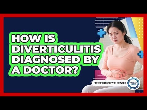 How Is Diverticulitis Diagnosed By A Doctor?