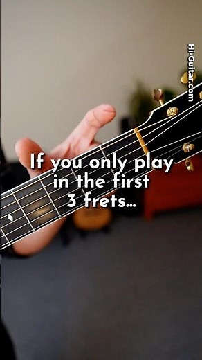 Only Play In The First 3 Frets? Try This
