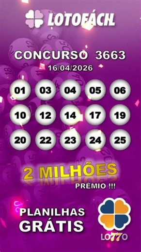 SORTEIO LOTOFÁCIL 3663