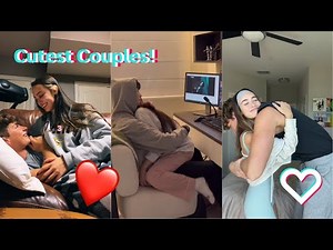 Sweetest TikTok Couples That Will Melt Your Heart 💕| TikTok Compliation