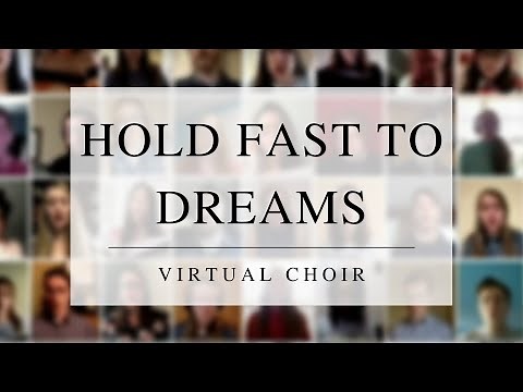 Hold Fast to Dreams (Susan LaBarr) | Virtual Choir