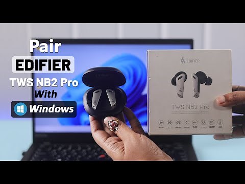 Edifier TWS NB2 Pro: How to Connect with Windows!