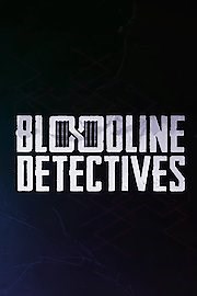 Watch Bloodline Detectives Season 4 Episode 15 - The Mississippi Rapist