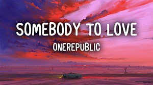 ♫ You're Listening: OneRepublic - Somebody To Love Watch in YouTube for better resolution Have a nice day =D YouTube Link - https://www.youtube.com/watch?v=RB_GtLmbt94&feature=youtu.be Subscribe both channels to show your support