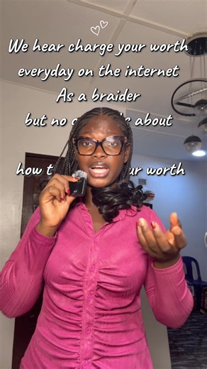 Charge your worth” is good advice — but it’s incomplete. Pricing is not only about effort. It’s about skill level, experience, and how your work is presented. As you grow, your pricing should grow with you. This is not to discourage beginners. It’s to encourage growth, patience, and structure. #braiderbusinesstips #braiders #braidersontiktok #braiderwhoweantclarity #growth