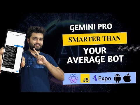 Build an AI Chatbot with Google's New Gemini Pro API & React Native & Expo | Conversational AI