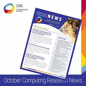 Hot off the press! Check out the October edition of CRA’s Computing Research News. This month’s publication includes the opening of applications for CRA’s Career Mentoring Workshops, the 2023 Academic Member Book, and much more. https://cra.org/crn/ | Computing Research Association | Facebook