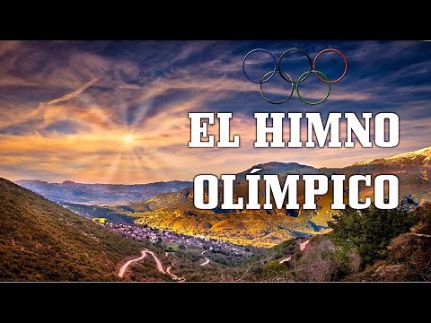 Símbolos Olímpicos ║ El Himno Olímpico