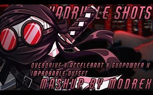 Overdrive X Accelerant X Gunpowder X Improbable Outset _ FNF Mashup