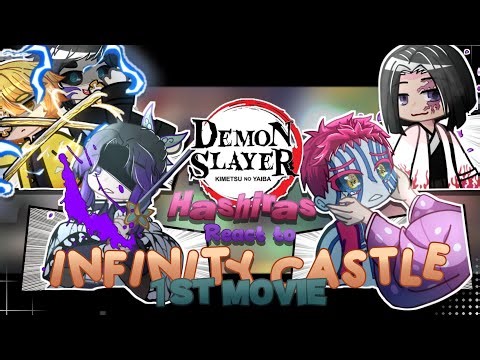 Hashiras React to the First Infinity Castle Movie || Demon Slayer || GCRV