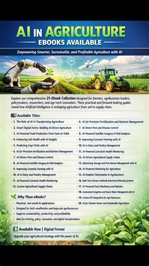🚜🌱 The future of farming is here — and it’s powered by AI! Discover our 21-eBook AI in Agriculture Collection and learn how smart technology is transforming farming from soil to supply chain. Whether you’re a farmer, agribusiness leader, or agri-tech innovator, this is your guide to smarter, sustainable, and more profitable agriculture. 📘 Available now in digital format 👉 Access the AI in Agriculture eBook Series — Link in Bio #AIinAgriculture #SmartFarming #AgriTech #FutureOfFarming #Digita