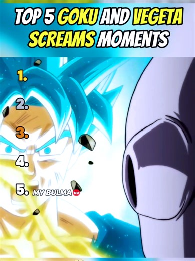 Top 5 Epic Goku and Vegeta Screams Moments in Dragon Ball