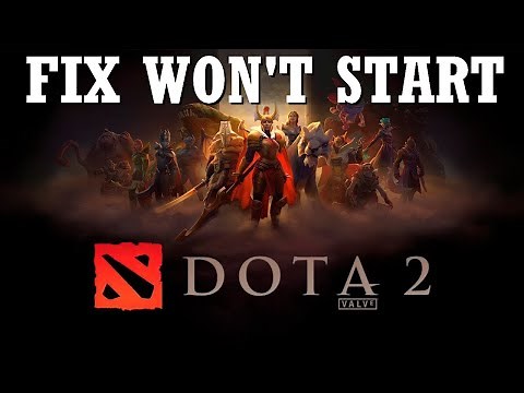 Fix Dota 2 Won't Start issues | How to Fix Dota 2 Not Launching | Easy Tutorial