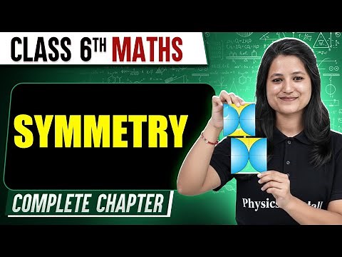 Symmetry | Class 6th Maths | Complete Chapter