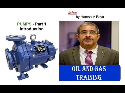 Oil and Gas Process - Pumps - Part 1
