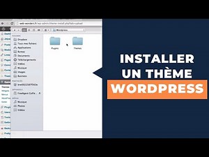 Tutoriel FR : Installer un thème WordPress