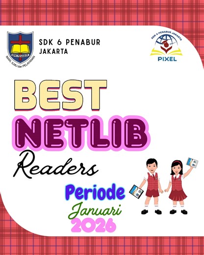 SDK 6 PENABUR Jakarta on Instagram: "Selamat bagi Best Readers Bulan Januari 2026! 🏆📖 Terima kasih untuk terus menjadi bagian penggerak literasi dengan membaca dari aplikasi Netlib. Raih masa depan bersama ilmu pengetahuan. Teruslah membaca, teruslah bercahaya! ✨ . . . "Buku adalah guru yang abadi, penuntun bagi jiwa yang haus akan ilmu" ~ Ki Hadjar Dewantara #NetlibPENABUR #akugemarmembaca #pixellibrary #literasiasik #sobatpixel"