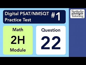 Digital PSAT 1, Math Module 2H, Question 22 (xy-plane)