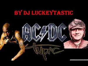 AC/DC ft 2pac - Back in Black