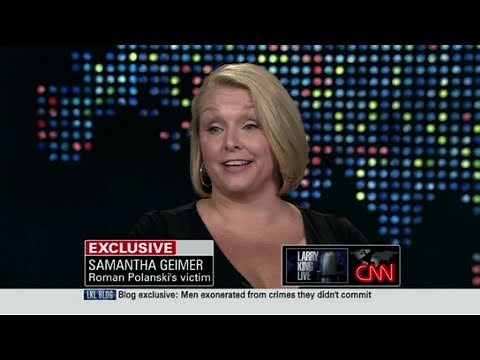 CNN Official Interview: Roman Polanski's victim tells what happened